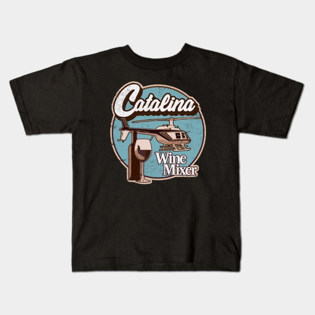 Catalina Wine Mixer. Kids T-Shirt by NineBlack
